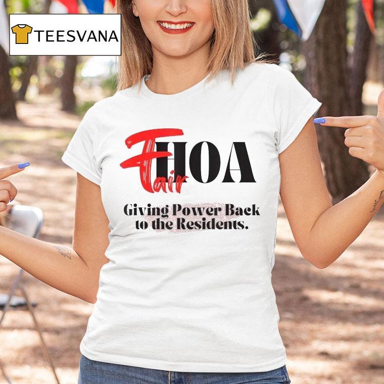 Fairhoa Giving Power Back To The Residents Shirt
