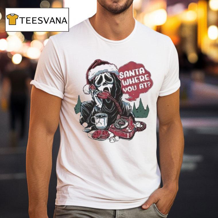 Ghostface Santa Where You At Christmas Shirt