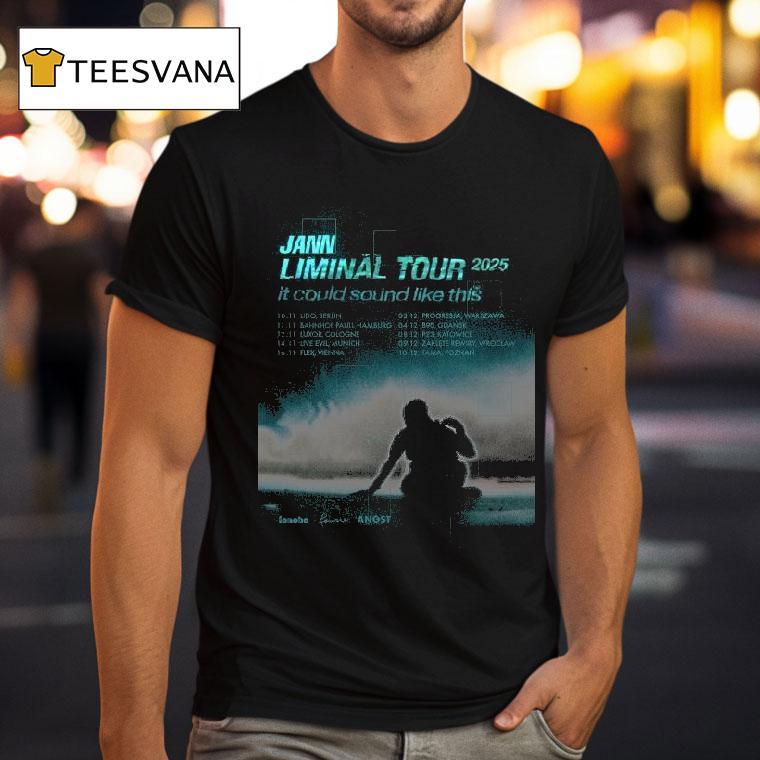 Jann Liminal Tour 2025 It Could Sound Like This 25 Shirt