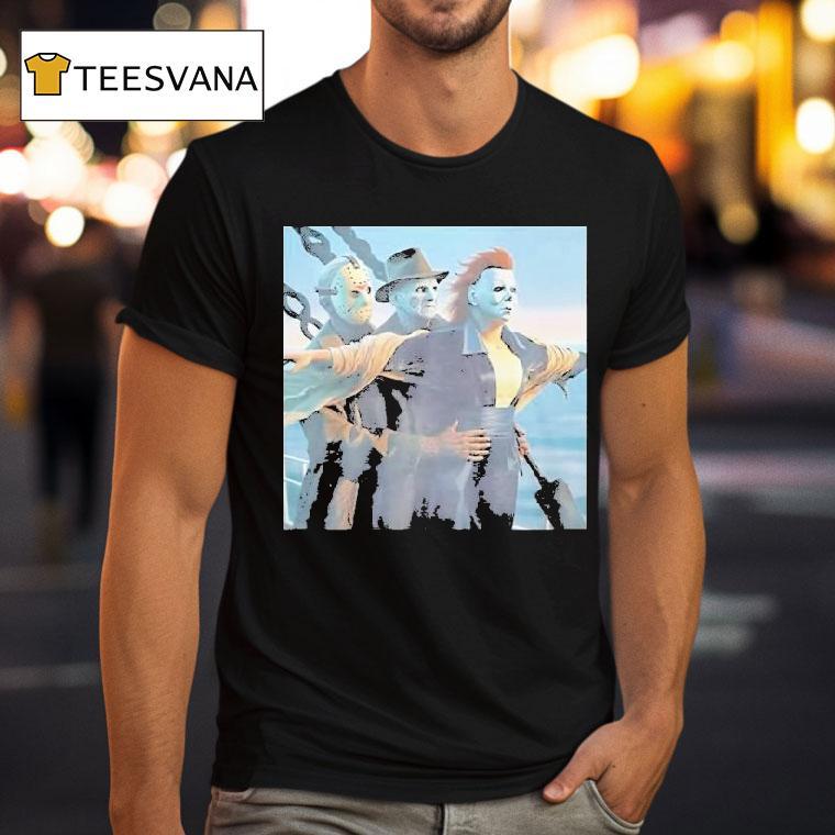 Jason Voorhees Freddy Krueger Michael Myers Titanic Halloween Shirt