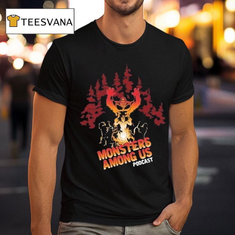 Monsters Among Us Podcast Bigfoot Campfire Shirt