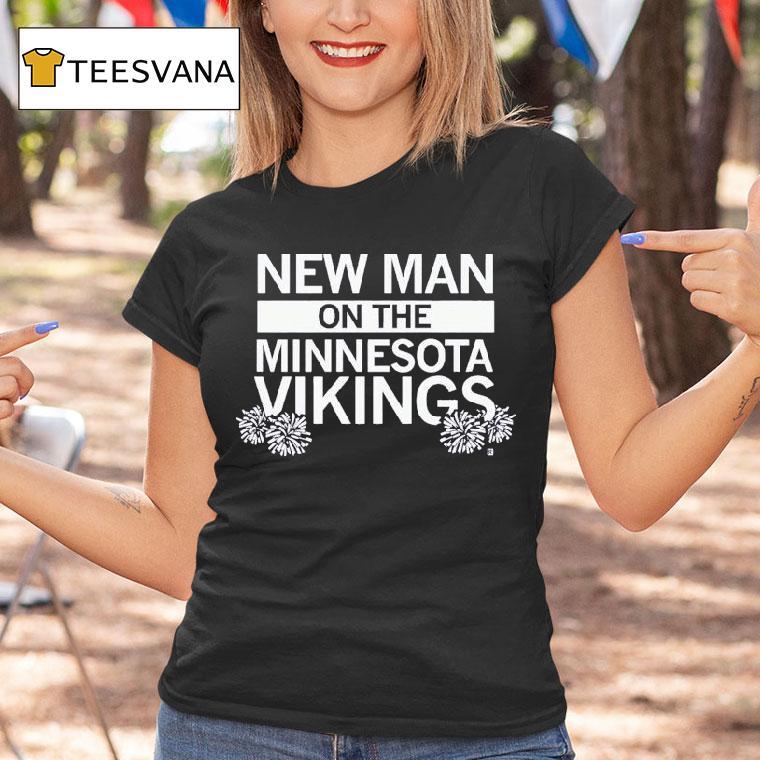 New Man On The Vikings Shirt