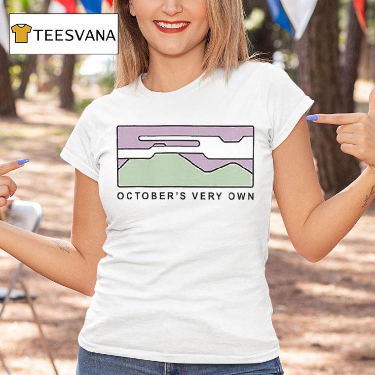 Octobersveryown Very Own Hiker Shirt