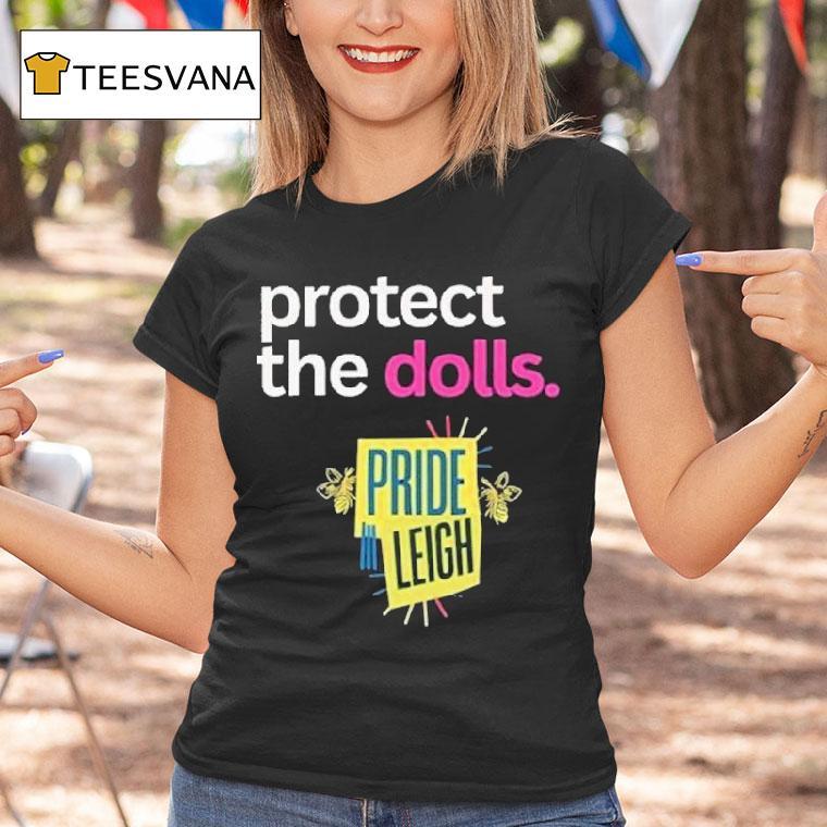 Protect The Dolls Pride Leight Shirt
