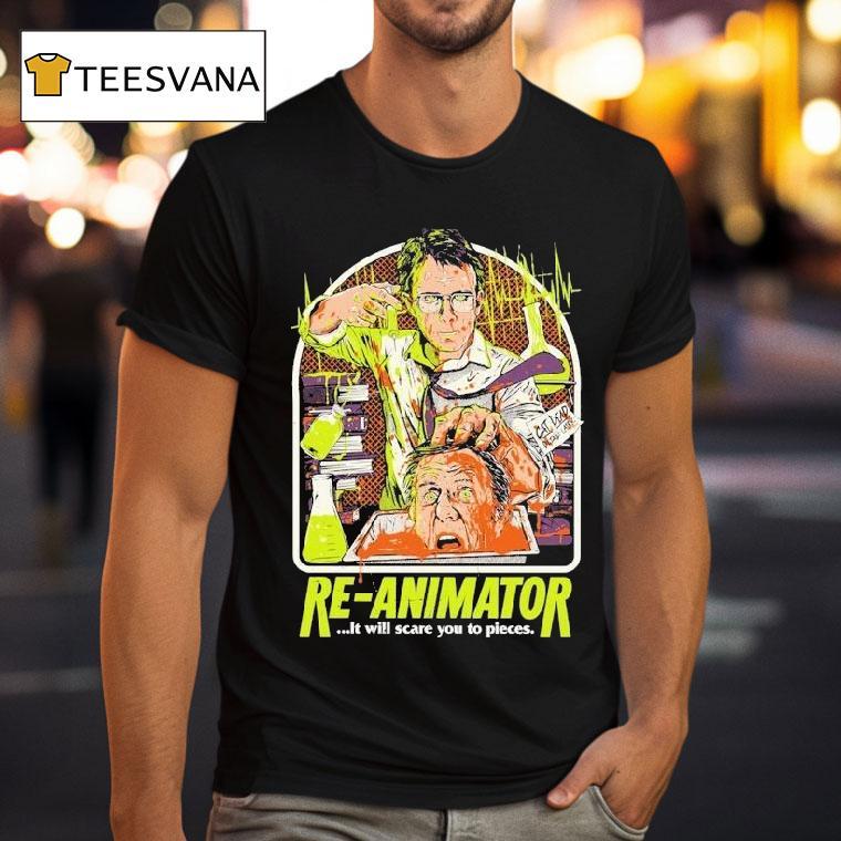 Re-animator Talking Head It Will Scare You To Pieces Shirt