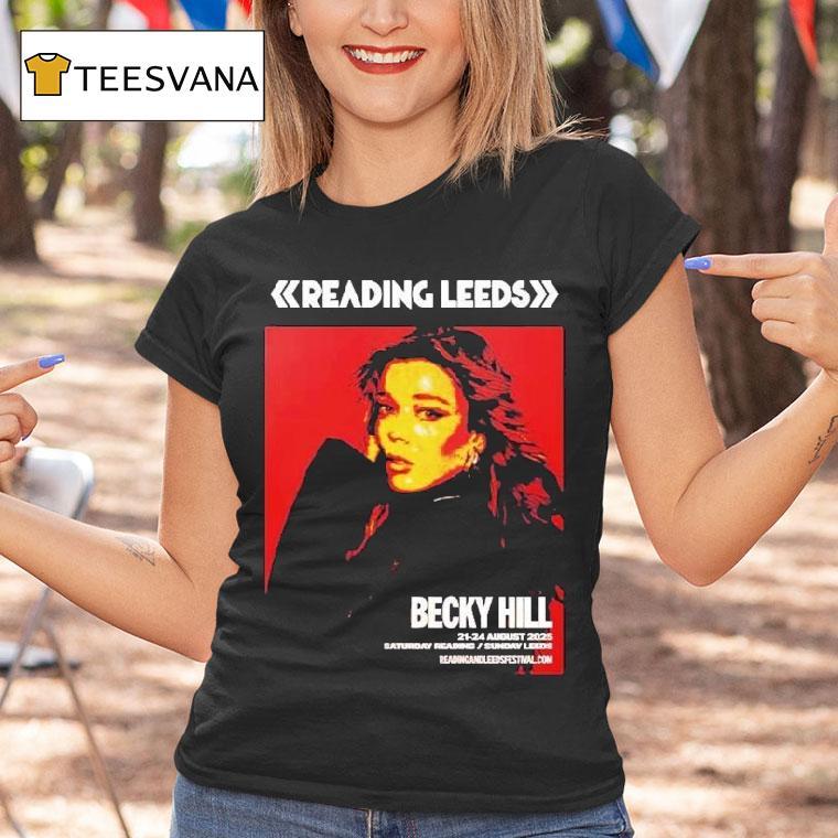 Reading And Leeds Festival 2025 Becky Hill For England Friday Reading And Saturday Leeds On August 21 To August 24 Shirt