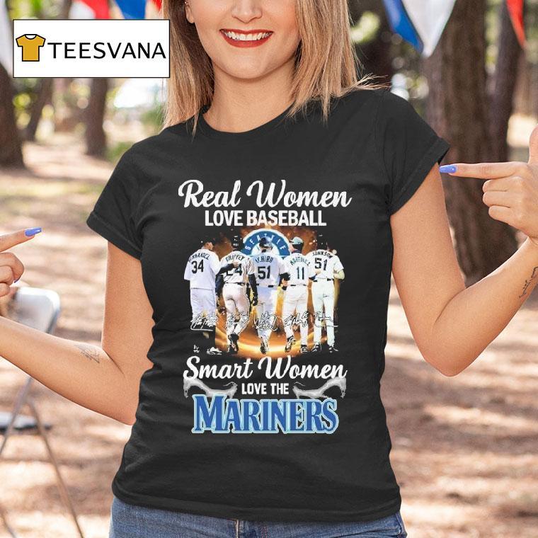 Real Women Love Baseball Smart Women Love The Seattle Mariners Signatures Shirt