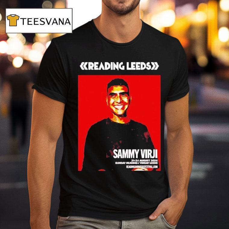 Sammy Virji Reading And Leeds Festival 2025 In England Friday Reading And Saturday Leeds On August 21 To August 24 Shirt