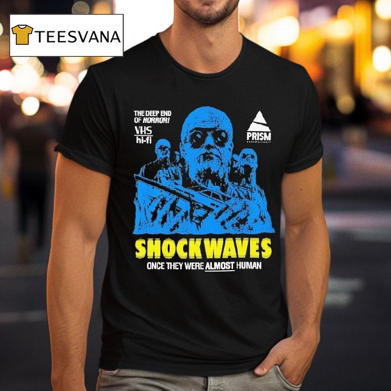 Shock Waves Once They Were Almost Human The Deep End Of Horror Shirt