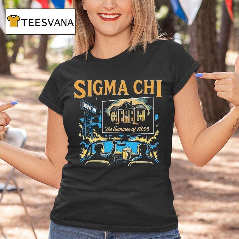Sigma Chi The Summer Of 1855 Drive In Shirt