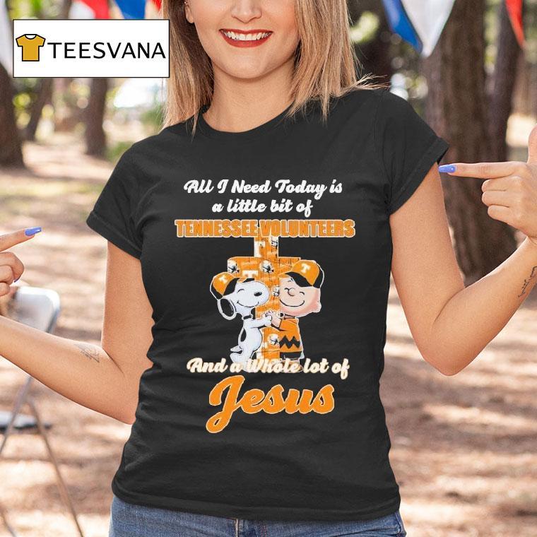 Snoopy And Charlie Brown All I Need Today Is A Little Bit Of Tennessee Volunrs And A Whole Lot Of Jesus Shirt