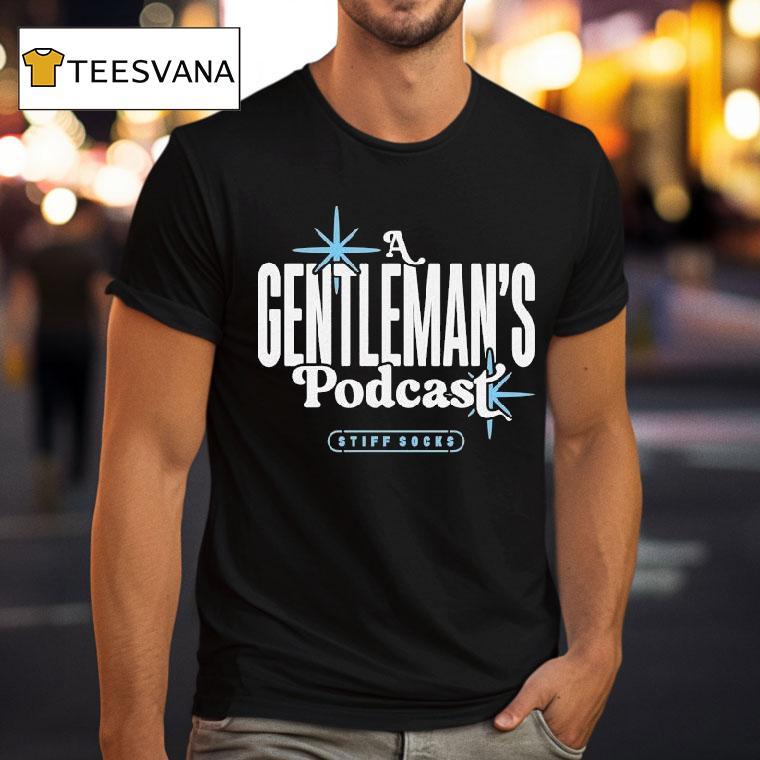 Stiff Socks Podcast A Gentleman's Podcast Shirt