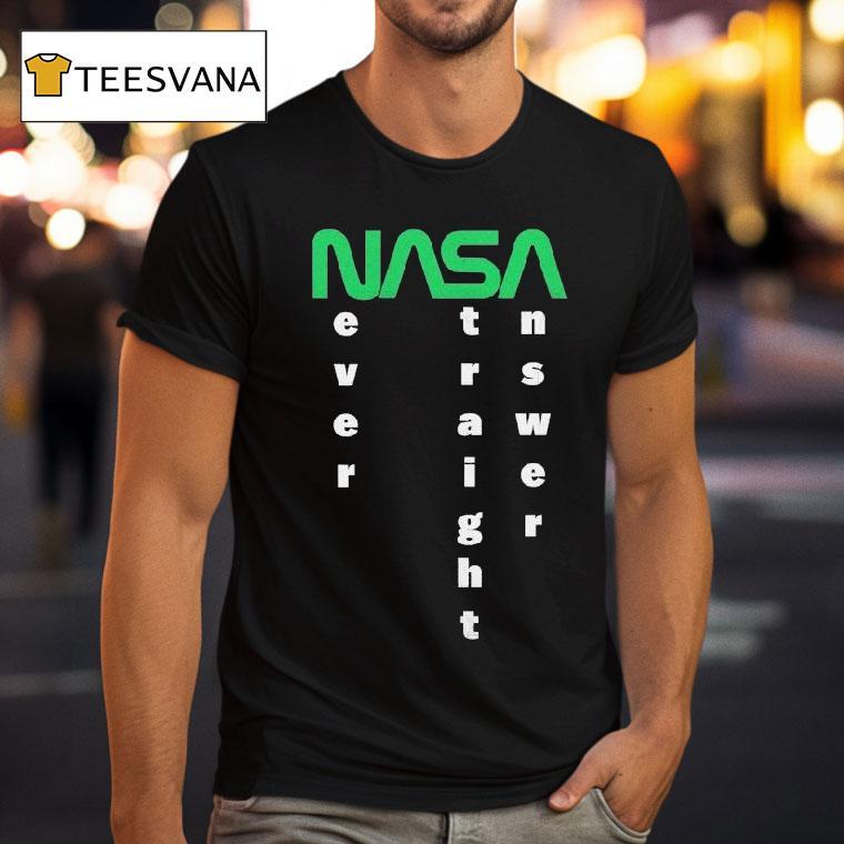 The Callous Daoboys Nasa Never A Straight Answer Shirt