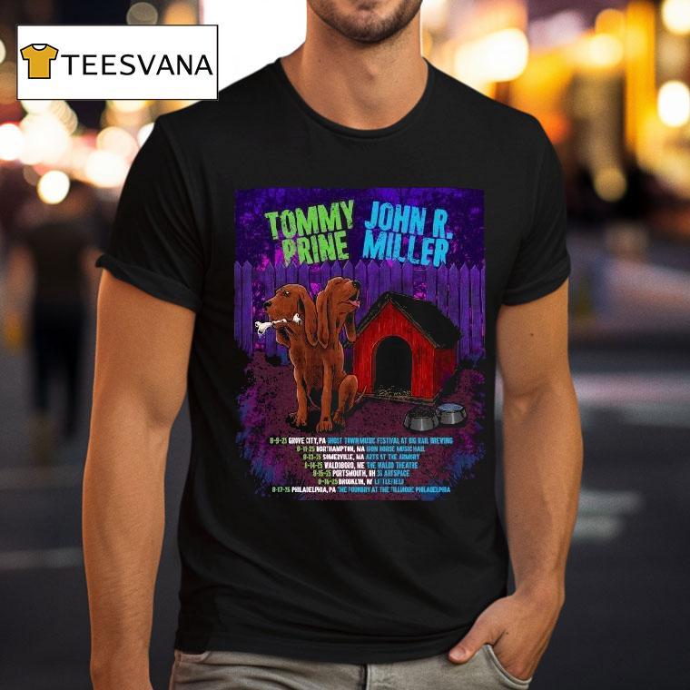 Tommy Prine And John R. Miller Tour 2025 Dates Dog Shirt
