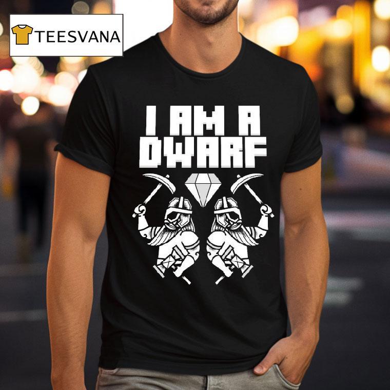 Wind Rose I Am A Dwarf Shirt