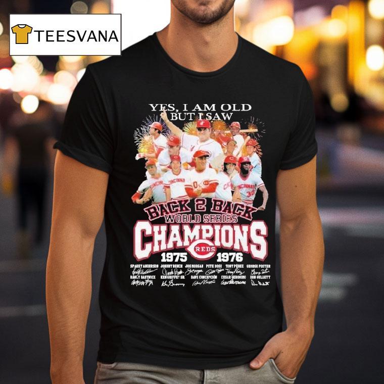 Yes I Am Old But I Saw Back-to-back World Series Championships 1975–1976 50th Anniversary 2025 Shirt