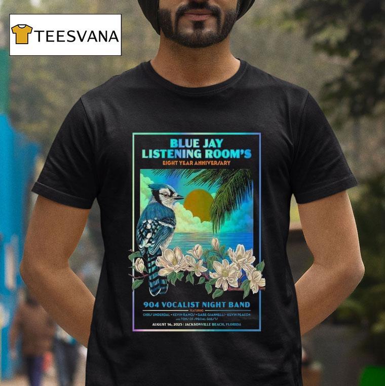 904 Vocalist Night Band Blue Jay Listening Room 2025 Jacksonville Beach, Fl Bird Shirt