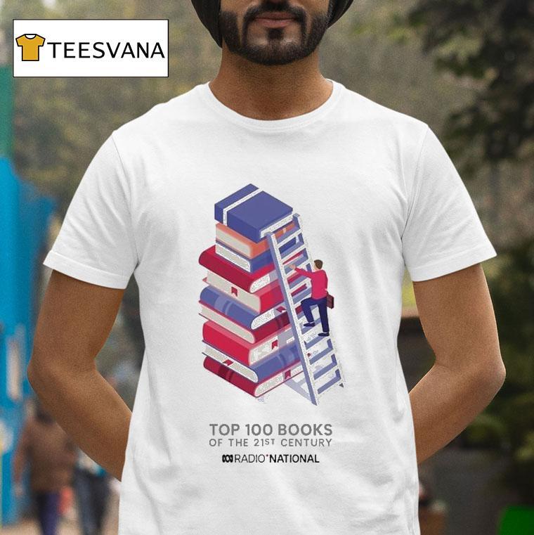 Abc Top 100 Books Of The 21st Century Radio National Ladder Shirt