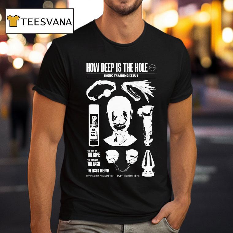 Actors How Deep Is The Hole Basic Training Issue Shirt