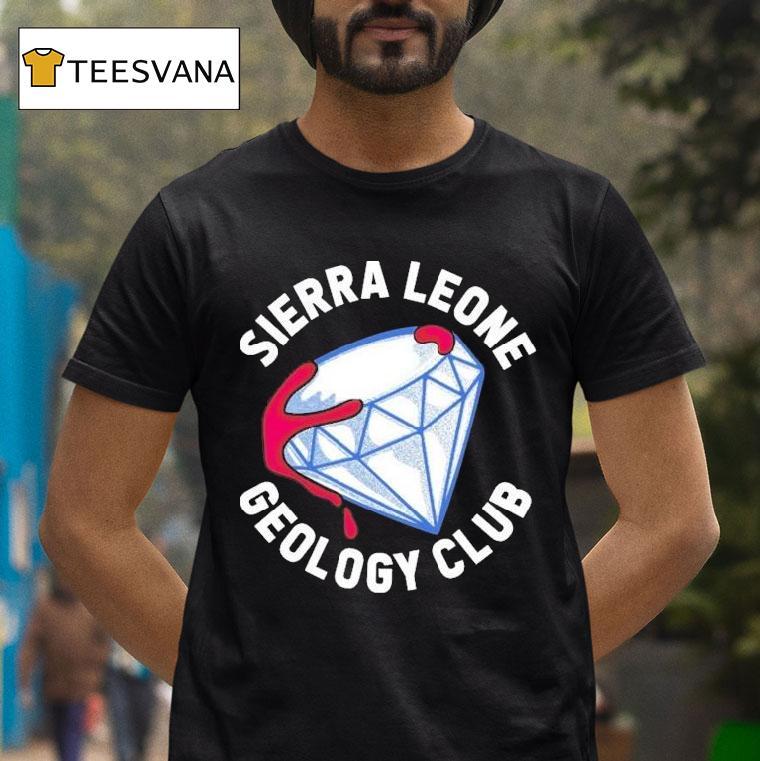 Administrative Results Ar Sierra Leone Geology Club Diamond Shirt