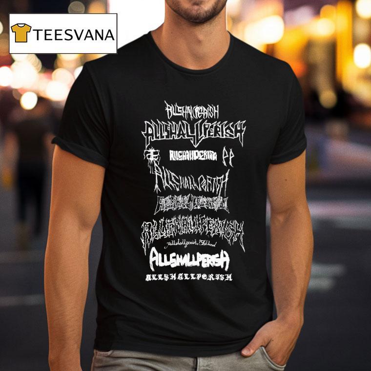 All Shall Perish All Shall Perish Diy Metal Parody Shirt
