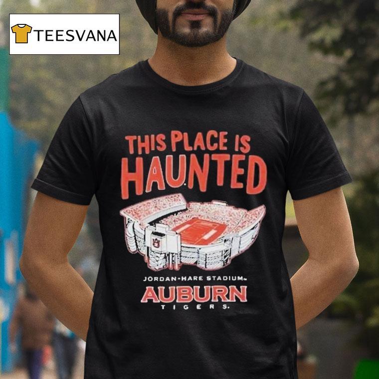 Auburn Tigers This Place Is Haunted Jordan Hare Stadium Shirt