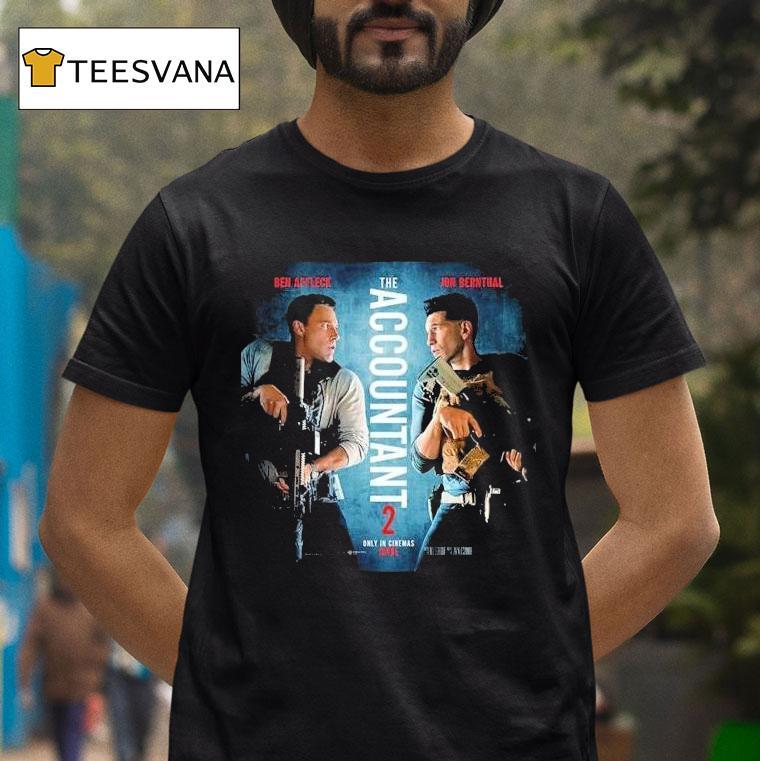 Ben Affleck And Jon Bernthal The Accountant 2 Movie Only In Cinemas April 2025 Shirt