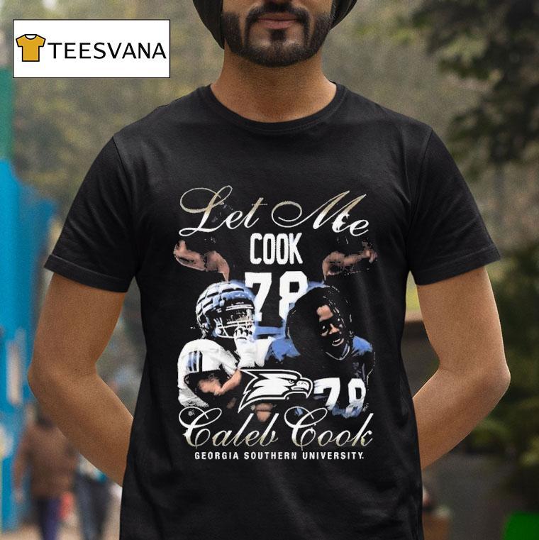 Caleb Cook Let Me Cook Georgia Southern University Shirt