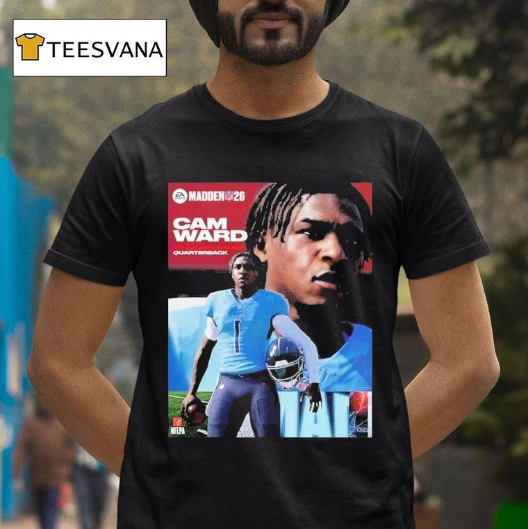 Cam Ward Tennessee Titans Rookie Quarterback Madden Nfl 26 American Football 2025 Shirt