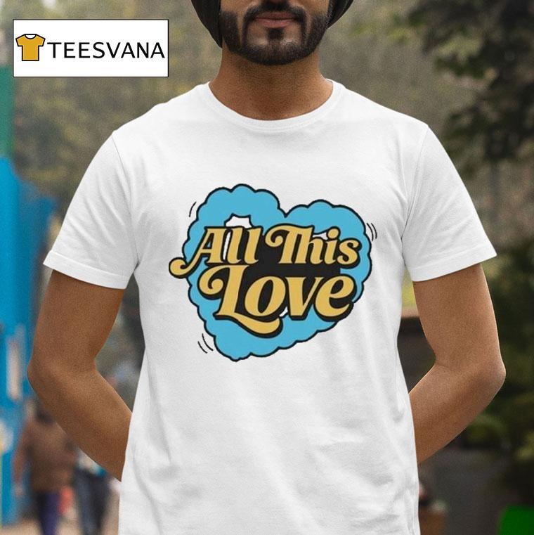 Cat Burns How To Be Human All This Love Heart Shirt