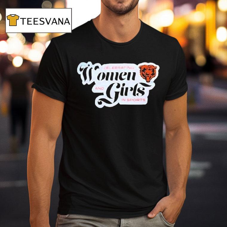 Chicago Bears Celebrating Women And Girls In Sports Shirt