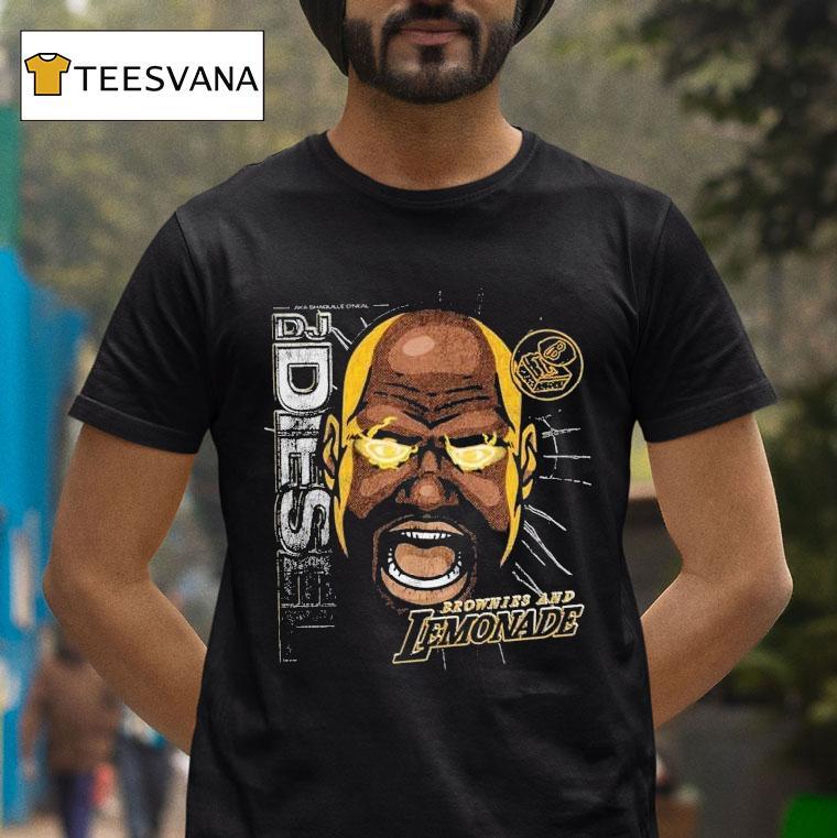 Dj Diesel Brownies And Lemonade Shirt
