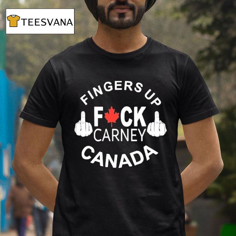 Fingers Up Fuck Carney Canada Shirt
