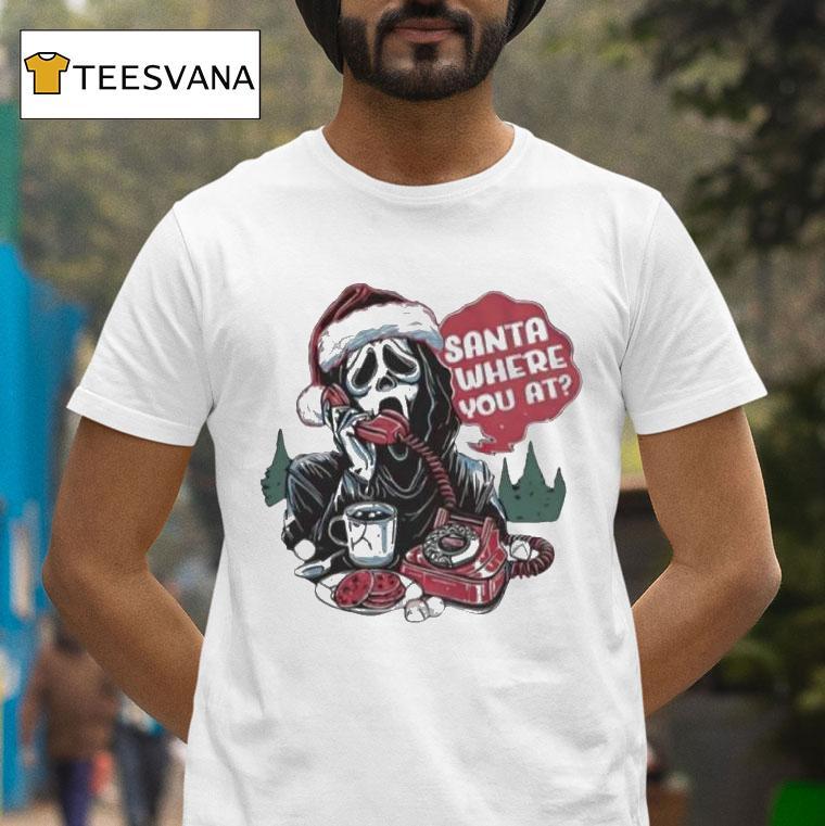 Ghostface Santa Where You At Christmas Shirt