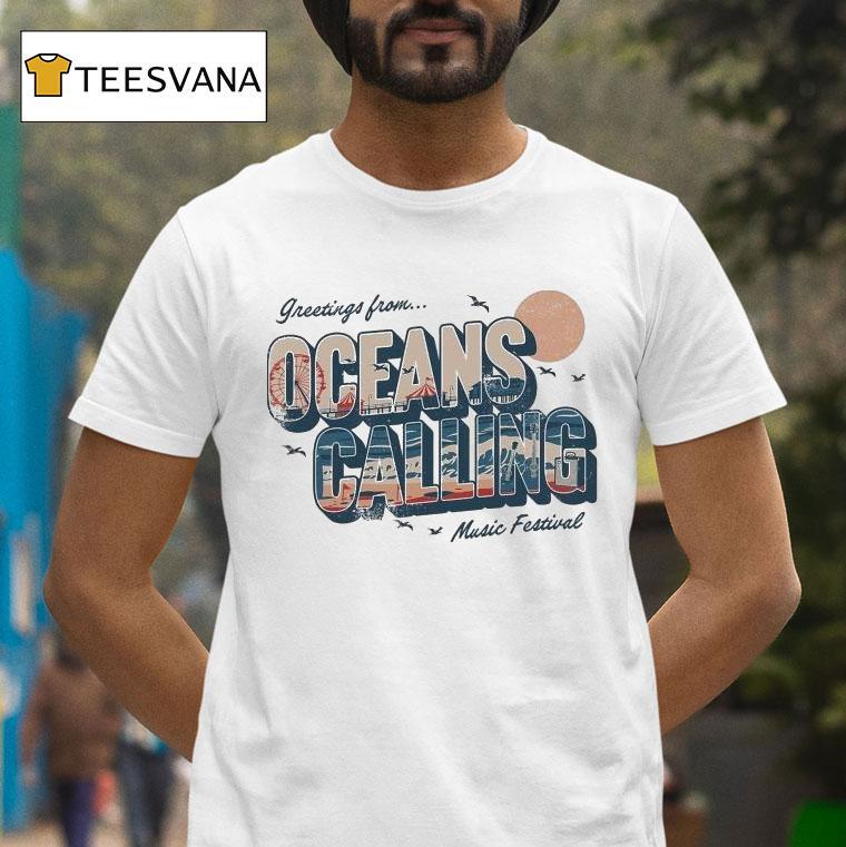 Greetings From Oceans Calling Music Festival Shirt