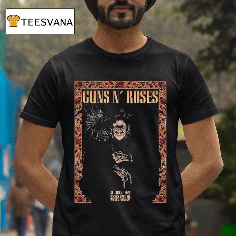 Guns N Roses Wacken Germany 2025 At Wacken Open Air On July 31 2025 Shirt