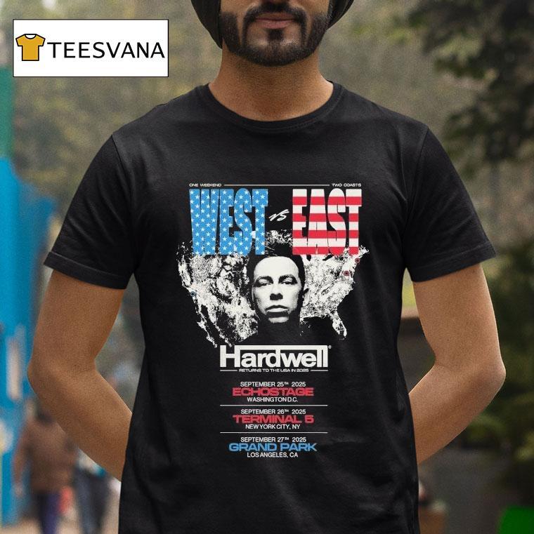 Hardwell Ruturns To The Usa In 2025 One Weekend Two Coasts West Vs East Shirt