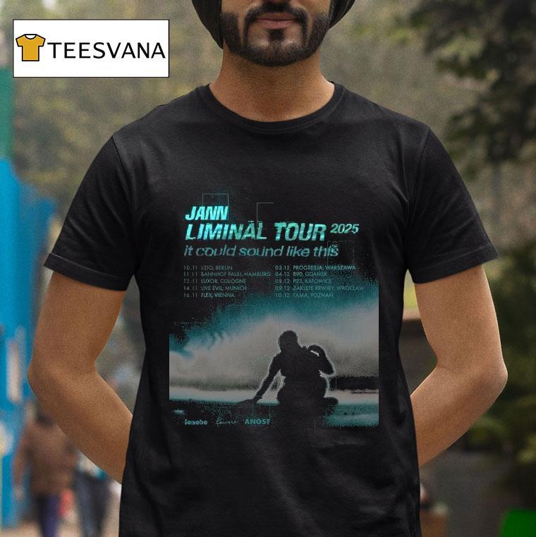 Jann Liminal Tour 2025 It Could Sound Like This 25 Shirt