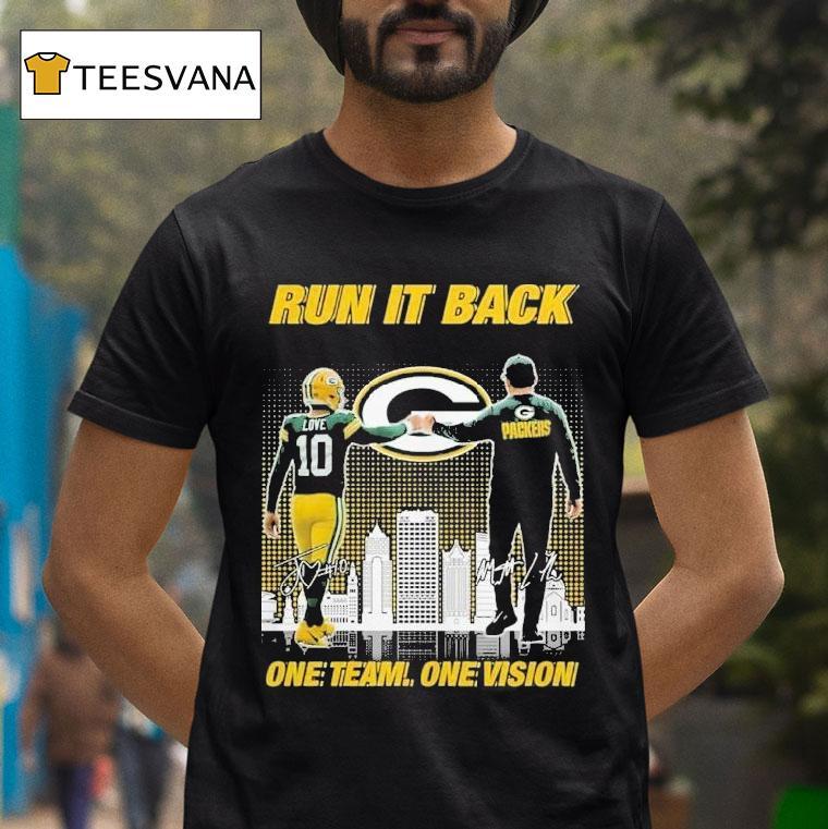 Jordan Love And Matt Lafleur Green Bay Packers Run It Back One Team One Vision Signatures Shirt