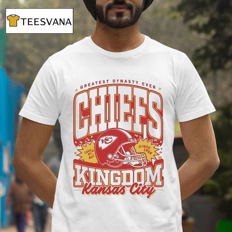 Kansas City Chiefs Kings Greatest Dynasty Ever Loved By All Since 1959 Shirt