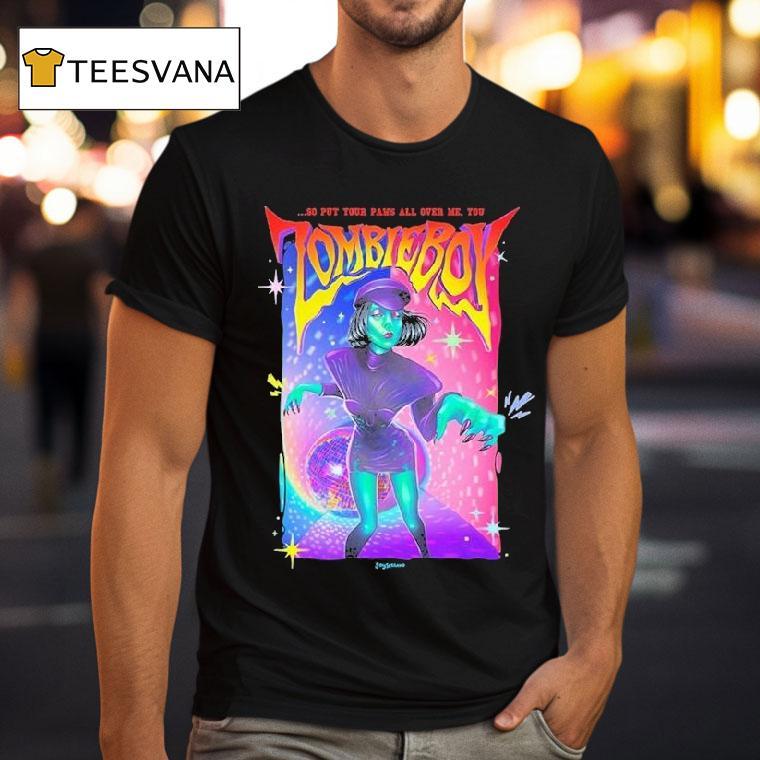 Lady Gaga Zombieboy So Put Your Paws All Over Me You Shirt
