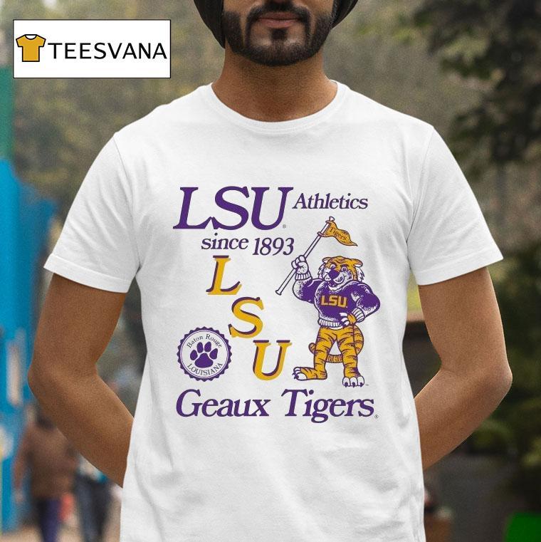 Lsu Tigers Geaux Tigers Athletics Since 1893 Mascot Baton Rouge Louisiana Shirt