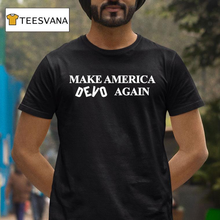 Make America Devo Again Shirt