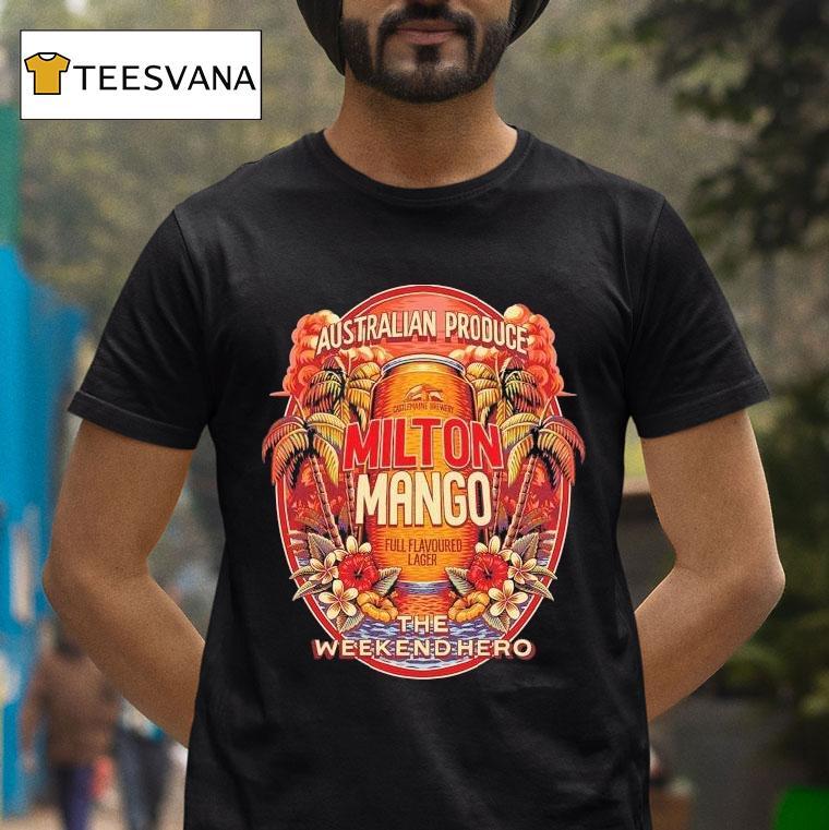 Milton Mango The Weekend Hero Australian Produce Shirt