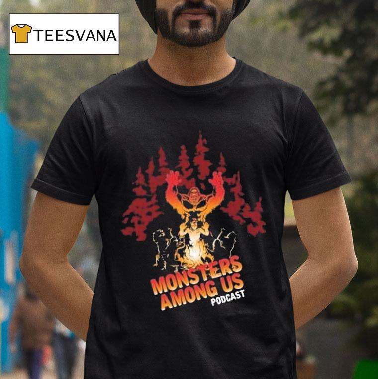 Monsters Among Us Podcast Bigfoot Campfire Shirt