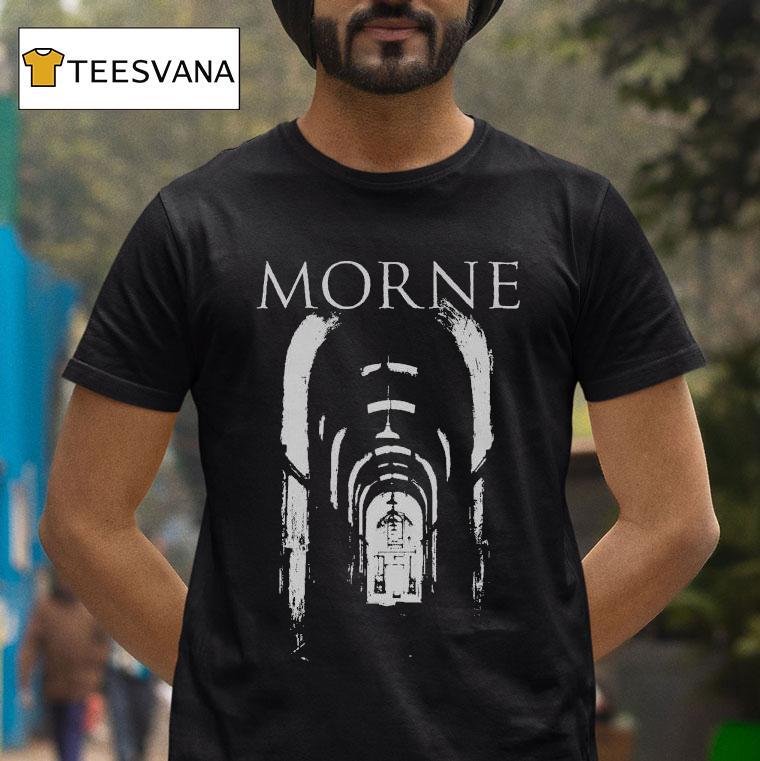 Morne Engraved With Pain Shirt