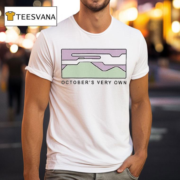 Octobersveryown Very Own Hiker Shirt