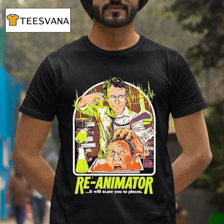 Re-animator Talking Head It Will Scare You To Pieces Shirt