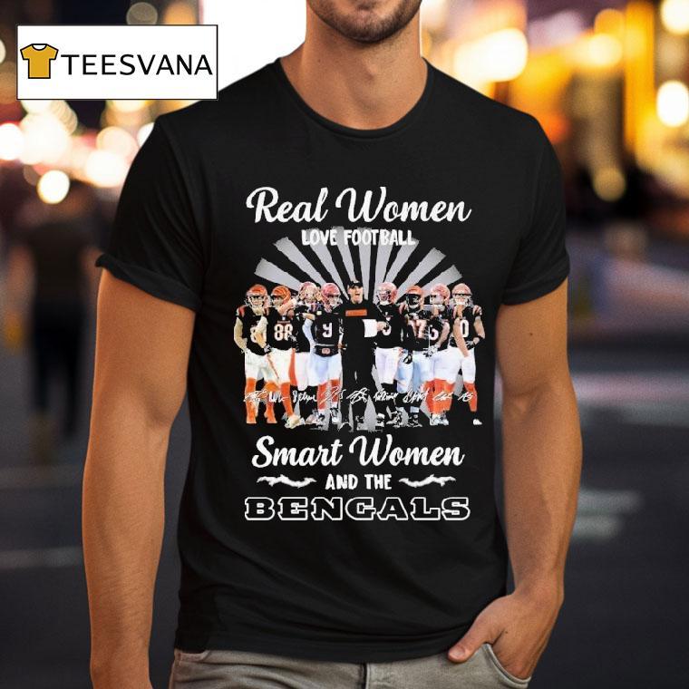 Real Women Love Football Smart Women Love The Cincinnati Bengal Signatures Players And Coach Shirt