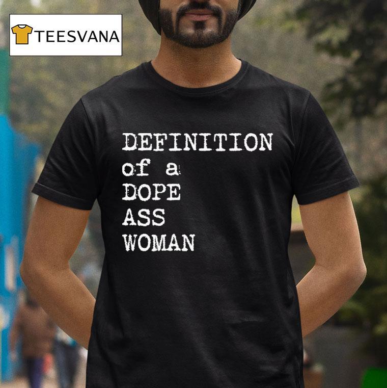 Sheryl Swoopes Definition Of A Dope Ass Woman Shirt
